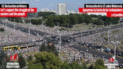 Déclaration de la LIS sur la Bielorussie - Soutenons la lutte des travailleurs et du peuple !