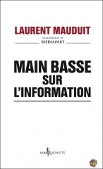 Main basse sur l'information